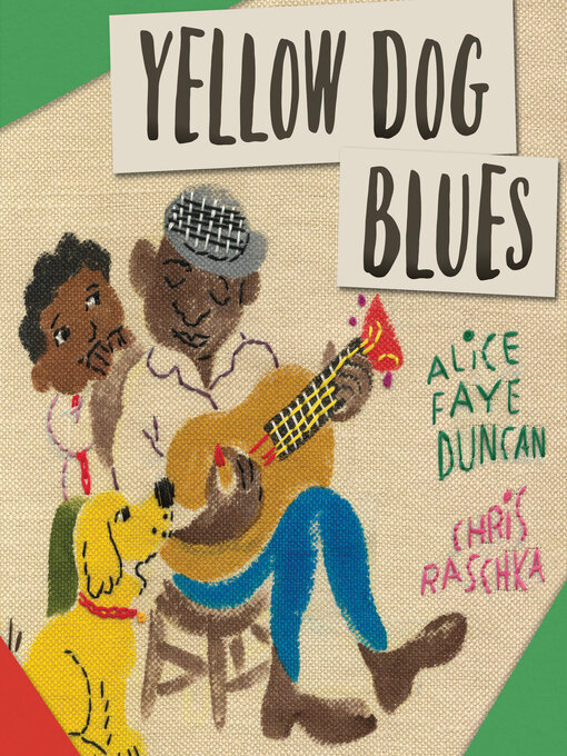 Title details for Yellow Dog Blues by Alice Faye Duncan - Available